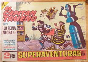 Tebeos: EL CAPITÁN TRUENO Nº439 - SUPERAVENTURAS Nº 924 - EDITORIAL BRUGUERA - ORIGINAL DE ÉPOCA